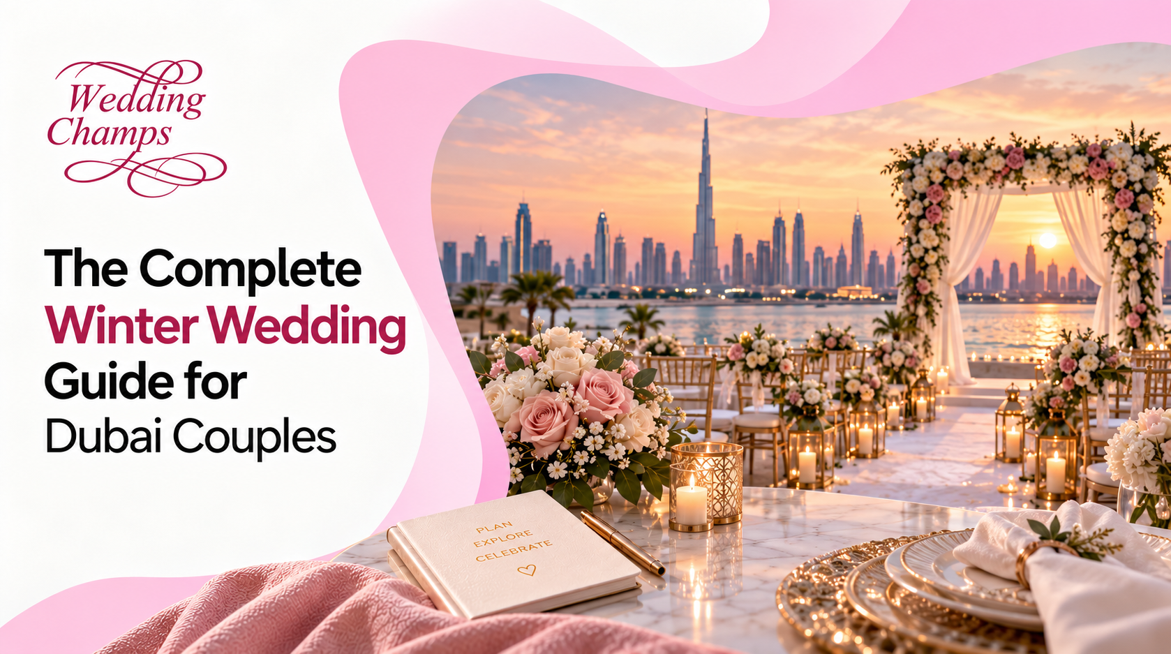 The Complete Winter Wedding Guide for Dubai Couples