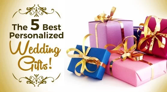 The-5-Best-Personalized-Wedding-Gifts!