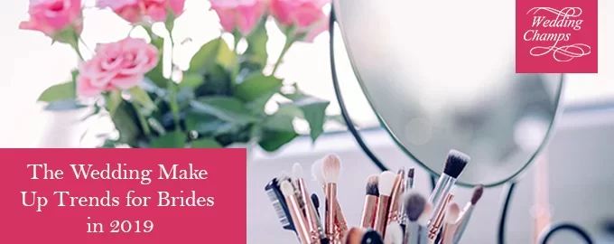 The wedding make up trends for brides in 2019