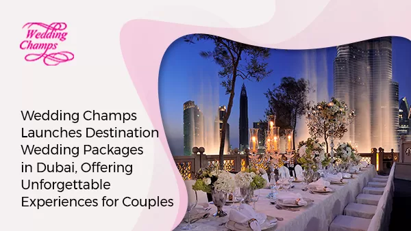 Destination Wedding Packages in Dubai
